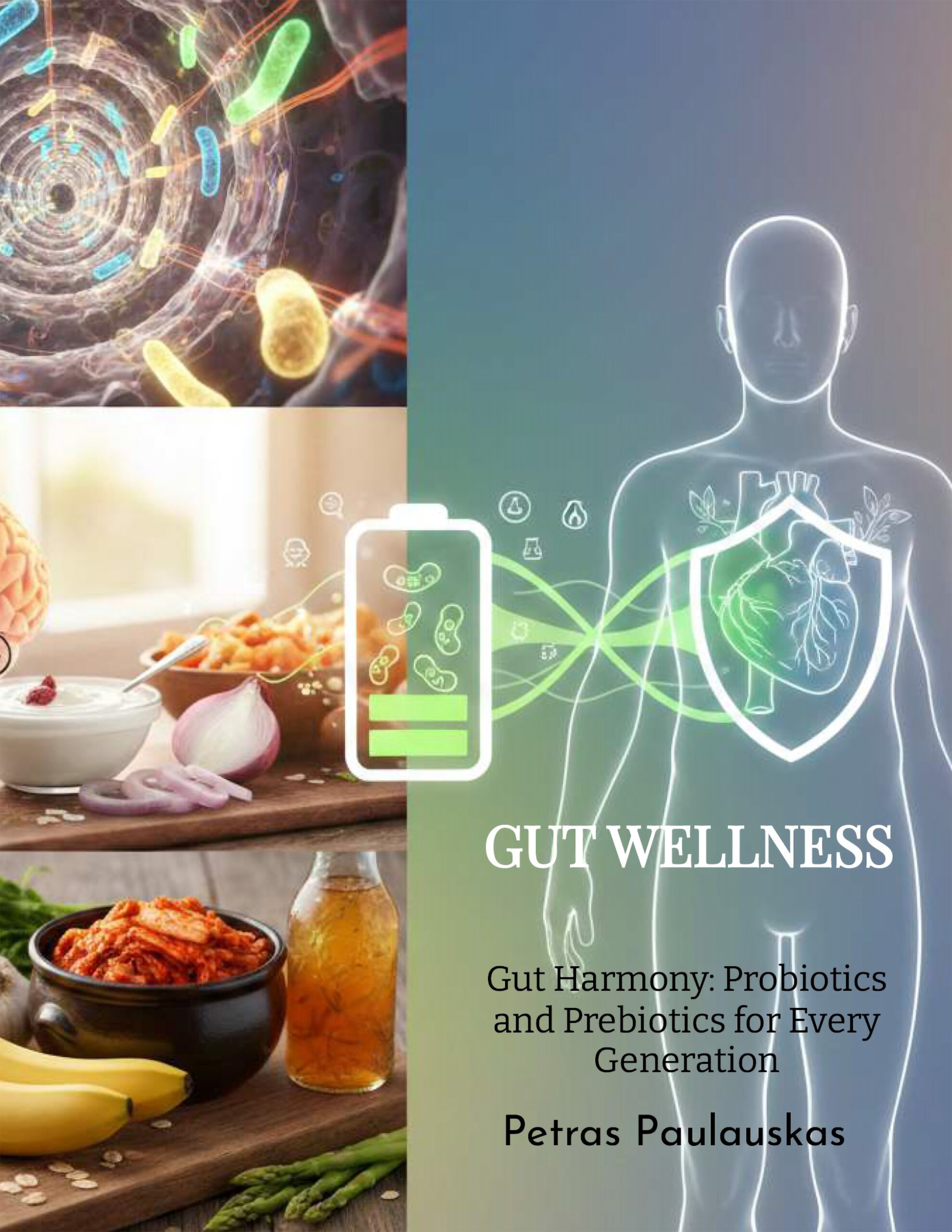 Gut Harmony: Probiotics and Prebiotics for Every Generation